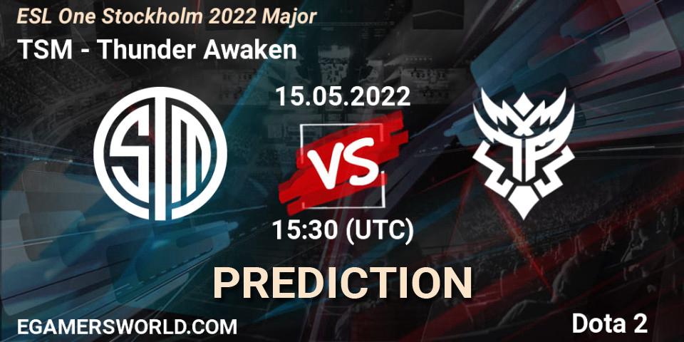 Prognose für das Spiel TSM VS Thunder Awaken. 15.05.22. Dota 2 - ESL One Stockholm 2022 Major