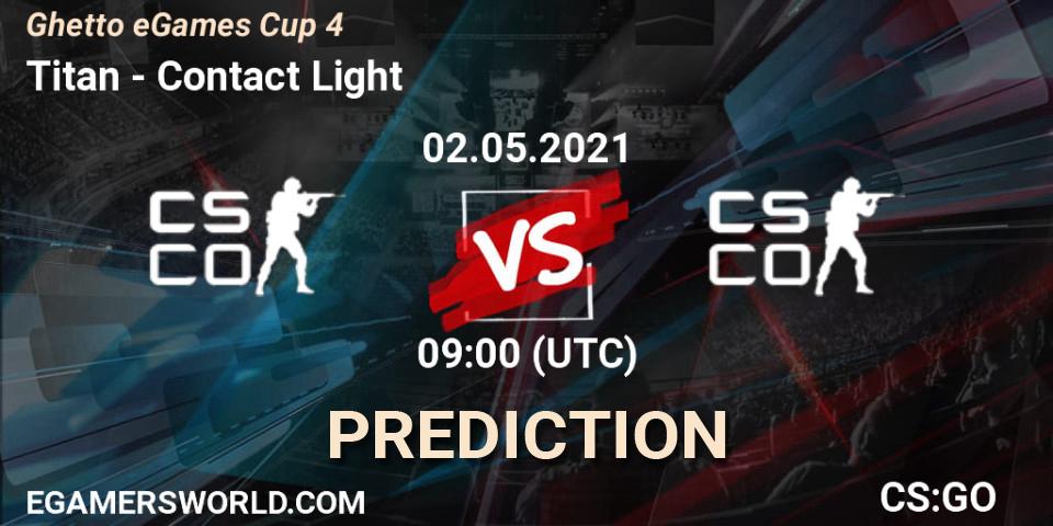 Prognose für das Spiel Titan VS Contact Light. 02.05.2021 at 09:10. Counter-Strike (CS2) - Ghetto eGames Season 1: Cup #4