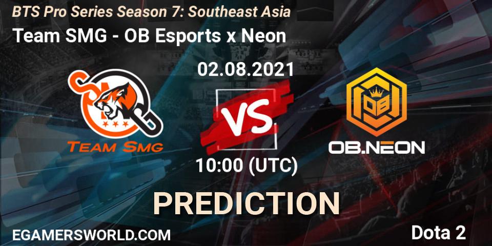 Prognose für das Spiel Team SMG VS OB Esports x Neon. 02.08.2021 at 10:44. Dota 2 - BTS Pro Series Season 7: Southeast Asia