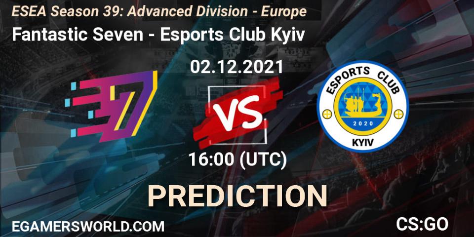 Prognose für das Spiel Fantastic Seven VS Esports Club Kyiv. 02.12.21. CS2 (CS:GO) - ESEA Season 39: Advanced Division - Europe