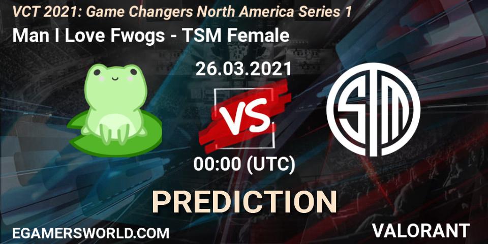 Prognose für das Spiel Man I Love Fwogs VS TSM Female. 26.03.2021 at 00:00. VALORANT - VCT 2021: Game Changers North America Series 1