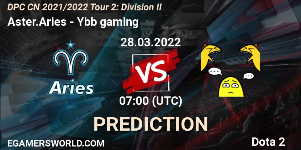 Prognose für das Spiel Aster.Aries VS Ybb gaming. 28.03.22. Dota 2 - DPC 2021/2022 Tour 2: CN Division II (Lower)