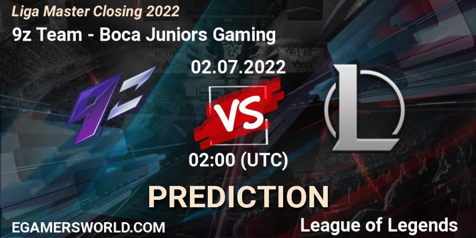 Prognose für das Spiel 9z Team VS Boca Juniors Gaming. 02.07.22. LoL - Liga Master Closing 2022