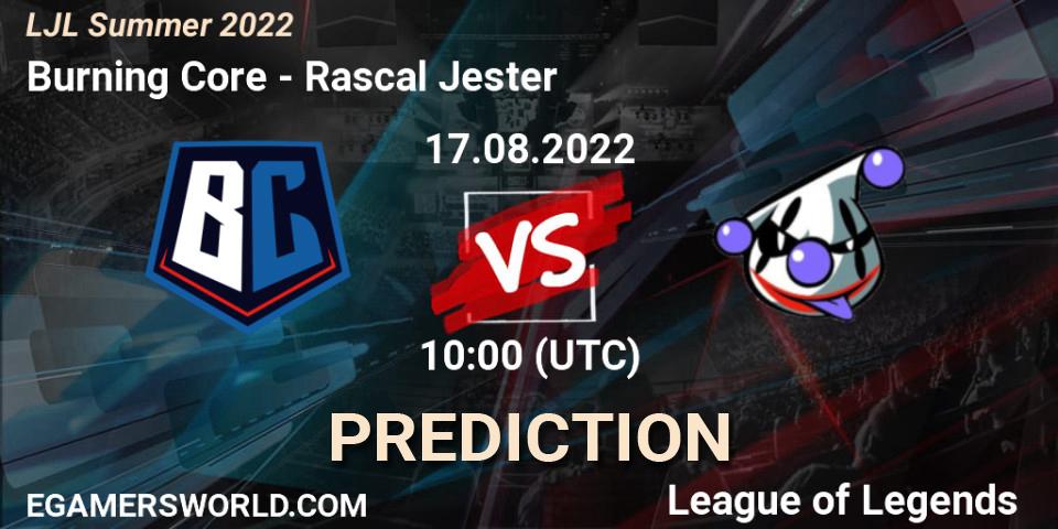 Prognose für das Spiel Burning Core VS Rascal Jester. 17.08.22. LoL - LJL Summer 2022
