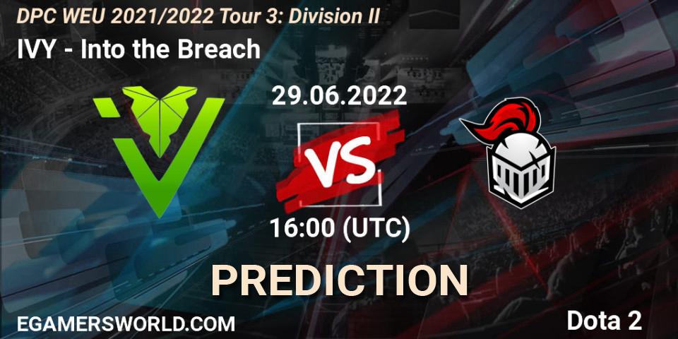 Prognose für das Spiel IVY VS Into the Breach. 29.06.22. Dota 2 - DPC WEU 2021/2022 Tour 3: Division II
