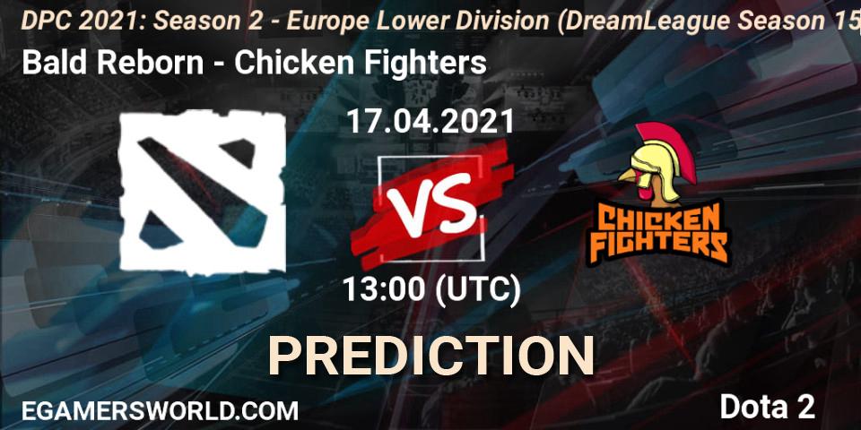 Prognose für das Spiel Bald Reborn VS Chicken Fighters. 17.04.21. Dota 2 - DPC 2021: Season 2 - Europe Lower Division (DreamLeague Season 15)