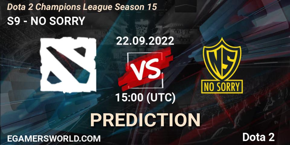 Prognose für das Spiel S9 VS NO SORRY. 22.09.2022 at 15:13. Dota 2 - Dota 2 Champions League Season 15