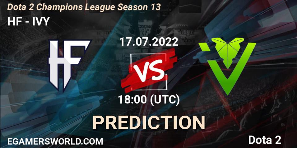 Prognose für das Spiel HF VS IVY. 17.07.2022 at 18:02. Dota 2 - Dota 2 Champions League Season 13