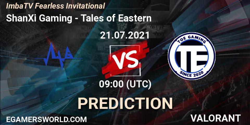 Prognose für das Spiel ShanXi Gaming VS Tales of Eastern. 21.07.2021 at 09:00. VALORANT - ImbaTV Fearless Invitational