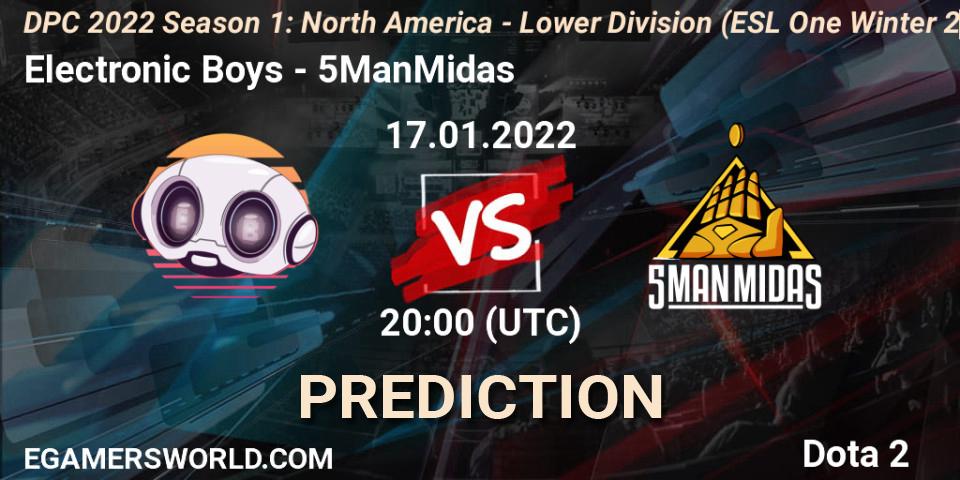 Prognose für das Spiel Electronic Boys VS 5ManMidas. 17.01.2022 at 19:55. Dota 2 - DPC 2022 Season 1: North America - Lower Division (ESL One Winter 2021)