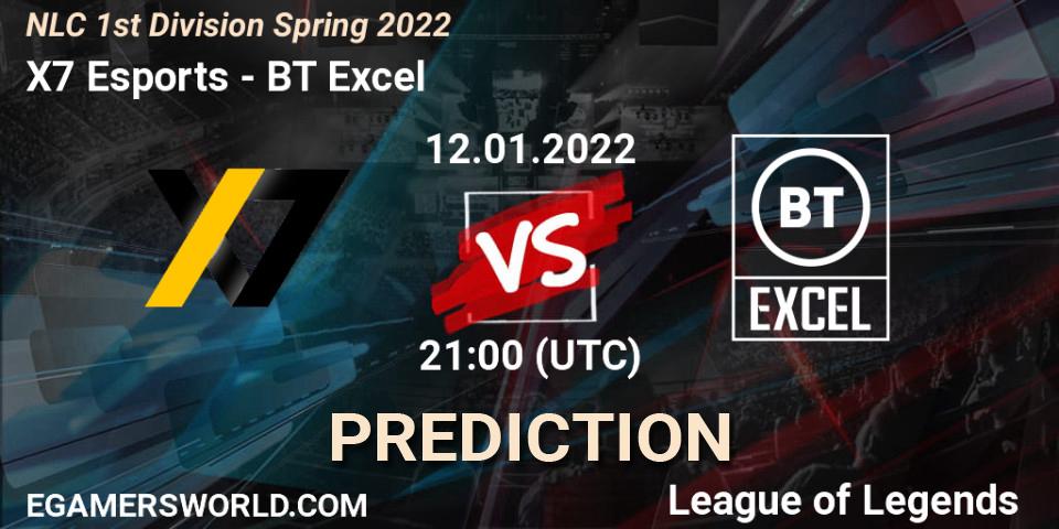 Prognose für das Spiel X7 Esports VS BT Excel. 12.01.22. LoL - NLC 1st Division Spring 2022
