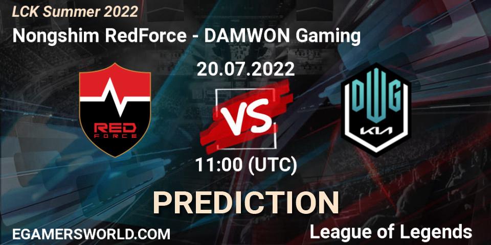 Prognose für das Spiel Nongshim RedForce VS DAMWON Gaming. 20.07.2022 at 11:35. LoL - LCK Summer 2022