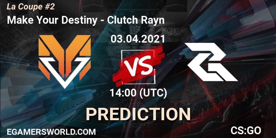 Prognose für das Spiel Make Your Destiny VS Clutch Rayn. 03.04.2021 at 14:00. Counter-Strike (CS2) - La Coupe #2