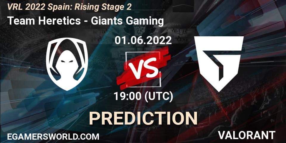 Prognose für das Spiel Team Heretics VS Giants Gaming. 01.06.2022 at 19:00. VALORANT - VRL 2022 Spain: Rising Stage 2