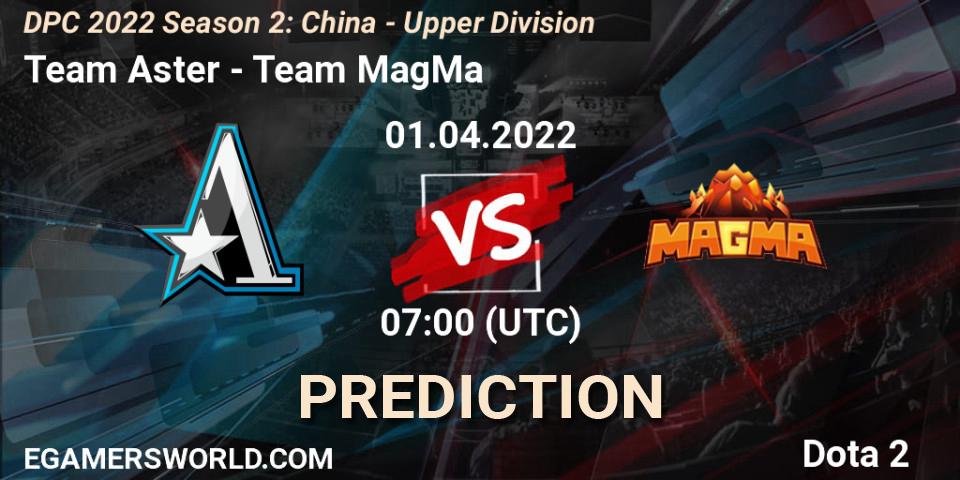 Prognose für das Spiel Team Aster VS Team MagMa. 15.04.2022 at 10:30. Dota 2 - DPC 2021/2022 Tour 2 (Season 2): China Division I (Upper)