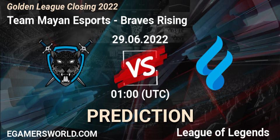 Prognose für das Spiel Team Mayan Esports VS Braves Rising. 29.06.2022 at 02:00. LoL - Golden League Closing 2022