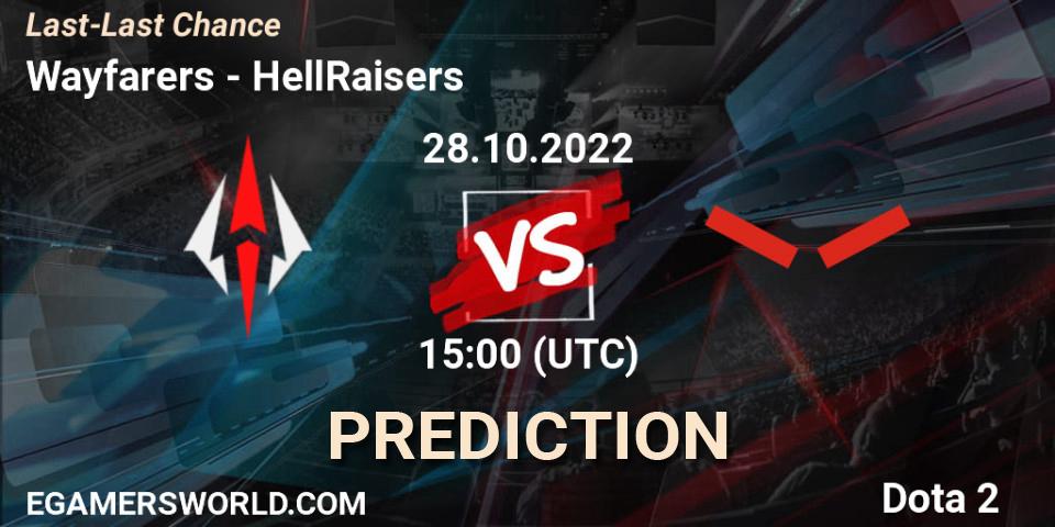 Prognose für das Spiel Wayfarers VS HellRaisers. 28.10.2022 at 16:02. Dota 2 - Last-Last Chance