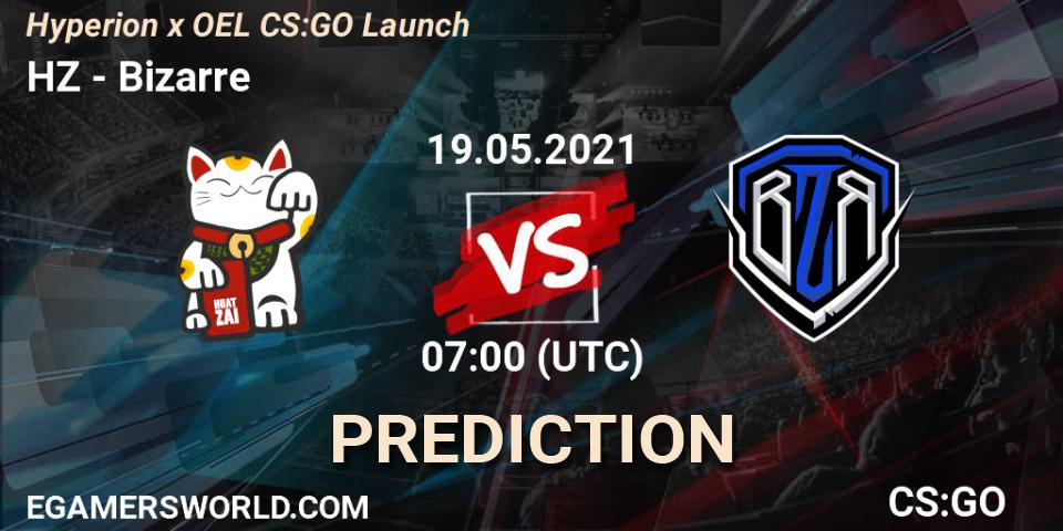 Prognose für das Spiel HZ VS Bizarre. 20.05.21. CS2 (CS:GO) - Hyperion x OEL CS:GO Launch