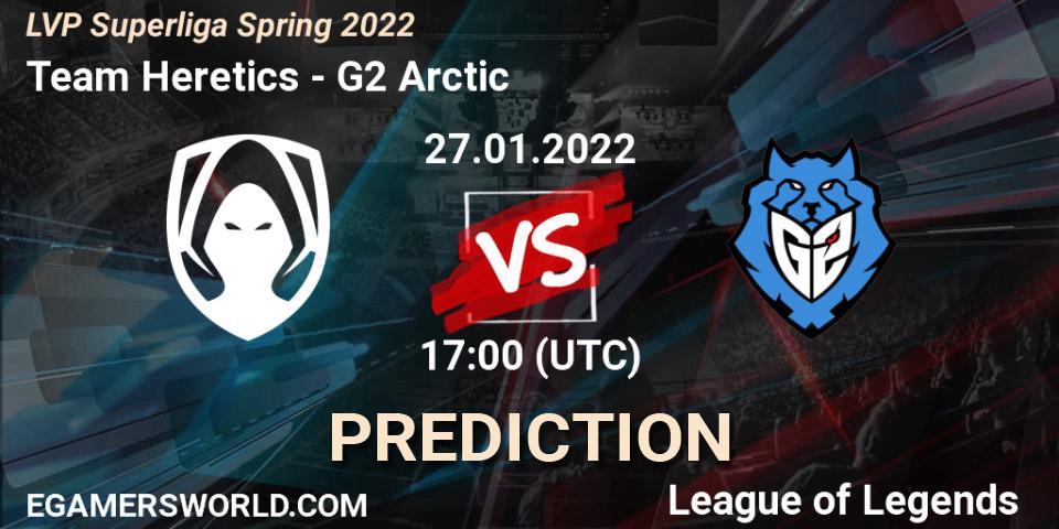 Prognose für das Spiel Team Heretics VS G2 Arctic. 27.01.2022 at 17:00. LoL - LVP Superliga Spring 2022