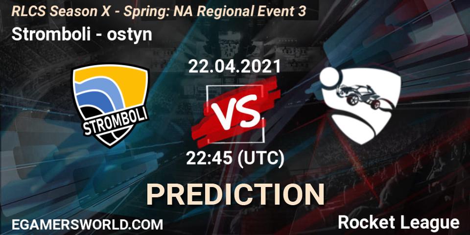 Prognose für das Spiel Stromboli VS ostyn. 22.04.21. Rocket League - RLCS Season X - Spring: NA Regional Event 3