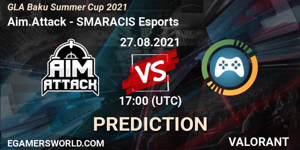 Prognose für das Spiel Aim.Attack VS SMARACIS Esports. 27.08.2021 at 17:00. VALORANT - GLA Baku Summer Cup 2021