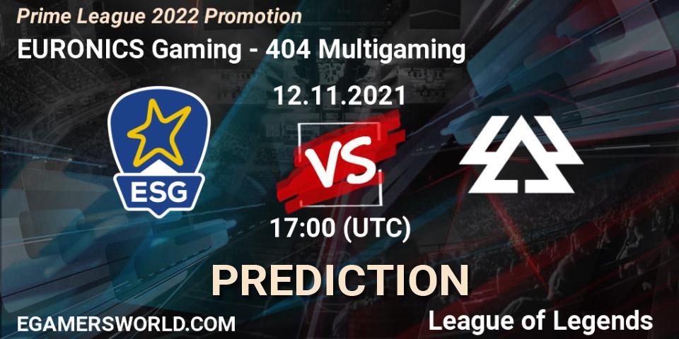 Prognose für das Spiel EURONICS Gaming VS 404 Multigaming. 12.11.21. LoL - Prime League 2022 Promotion
