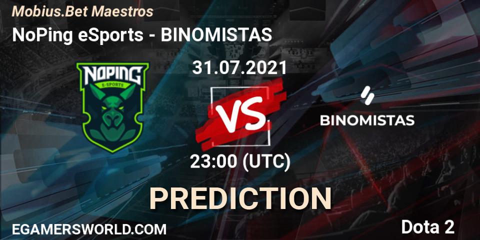 Prognose für das Spiel NoPing eSports VS BINOMISTAS. 30.07.2021 at 21:20. Dota 2 - Mobius.Bet Maestros