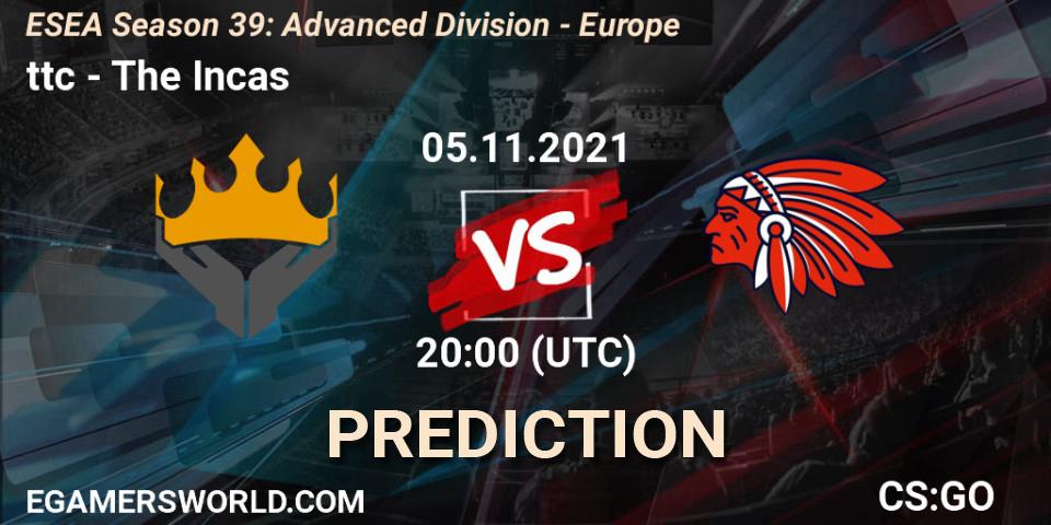 Prognose für das Spiel ttc VS The Incas. 07.11.2021 at 18:00. Counter-Strike (CS2) - ESEA Season 39: Advanced Division - Europe