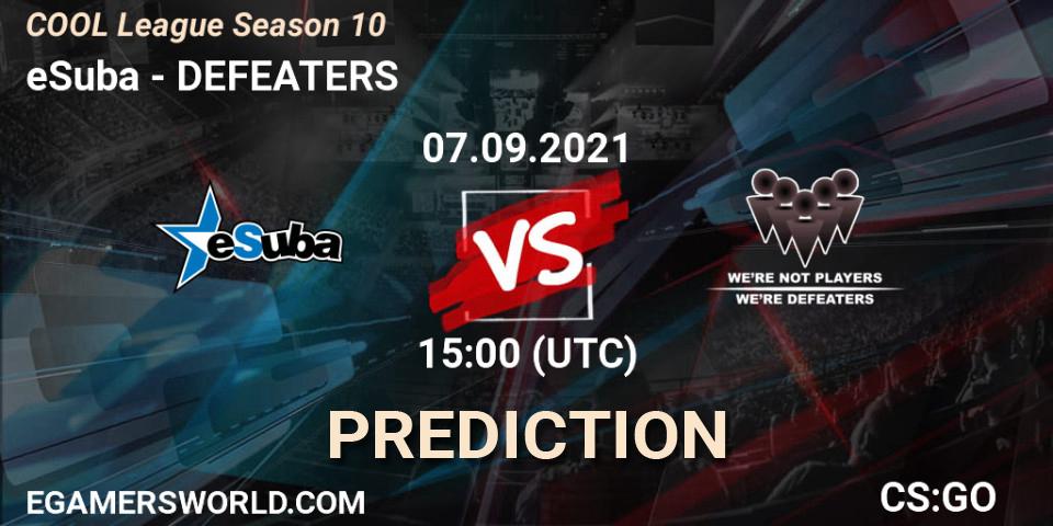 Prognose für das Spiel eSuba VS DEFEATERS. 07.09.2021 at 15:00. Counter-Strike (CS2) - COOL League Season 10