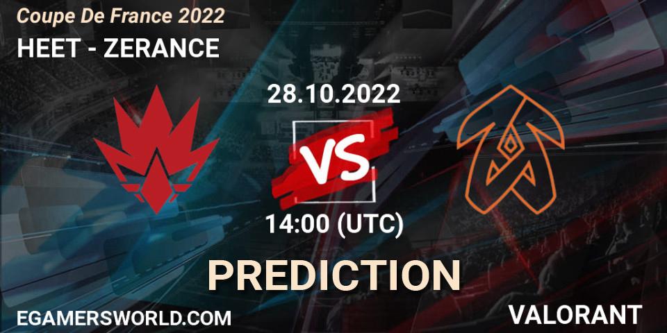 Prognose für das Spiel HEET VS ZERANCE. 28.10.2022 at 14:00. VALORANT - Coupe De France 2022