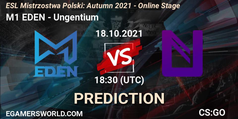 Prognose für das Spiel M1 EDEN VS Ungentium. 18.10.21. CS2 (CS:GO) - ESL Mistrzostwa Polski: Autumn 2021 - Online Stage