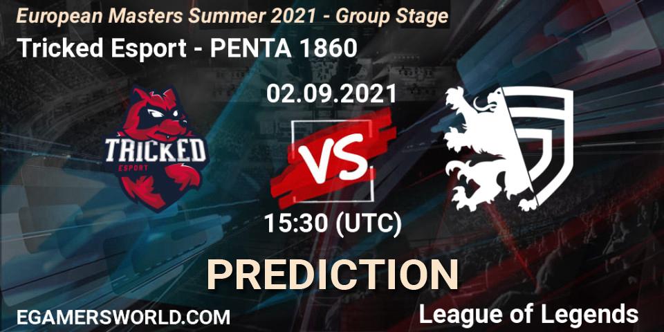 Prognose für das Spiel Tricked Esport VS PENTA 1860. 02.09.2021 at 15:40. LoL - European Masters Summer 2021 - Group Stage
