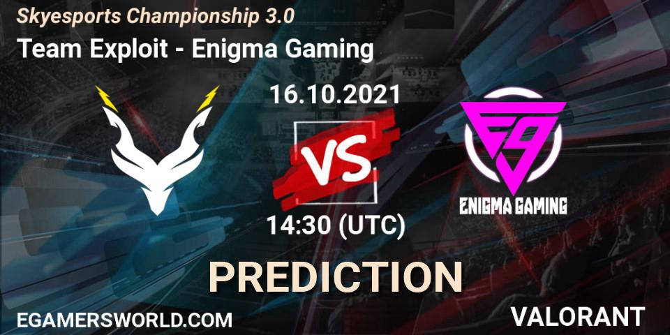 Prognose für das Spiel Team Exploit VS Enigma Gaming. 16.10.2021 at 14:30. VALORANT - Skyesports Championship 3.0