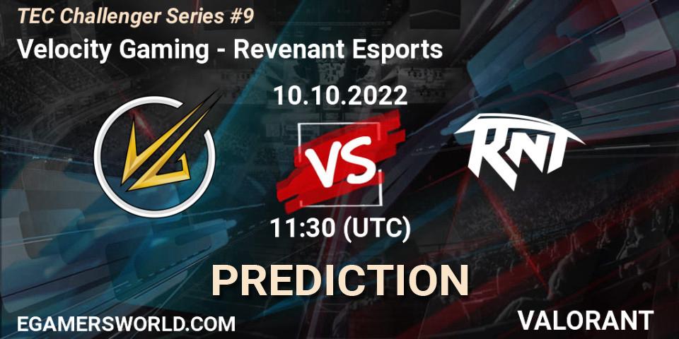 Prognose für das Spiel Velocity Gaming VS Revenant Esports. 10.10.2022 at 12:30. VALORANT - TEC Challenger Series #9
