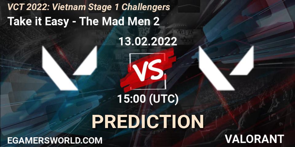 Prognose für das Spiel Take it Easy VS The Mad Men 2. 13.02.2022 at 16:00. VALORANT - VCT 2022: Vietnam Stage 1 Challengers