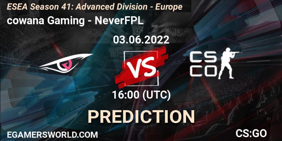 Prognose für das Spiel cowana Gaming VS NeverFPL. 03.06.2022 at 16:00. Counter-Strike (CS2) - ESEA Season 41: Advanced Division - Europe