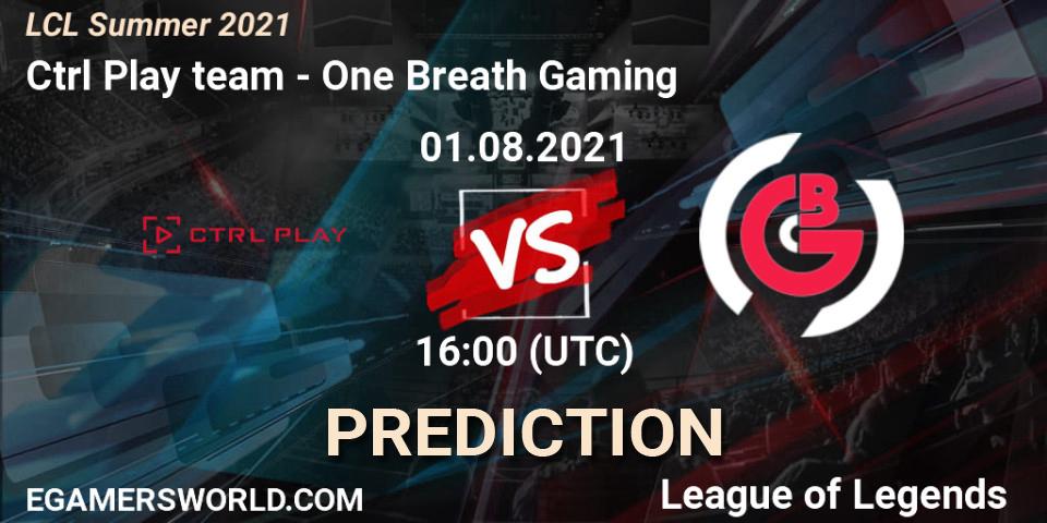 Prognose für das Spiel Ctrl Play team VS One Breath Gaming. 01.08.21. LoL - LCL Summer 2021
