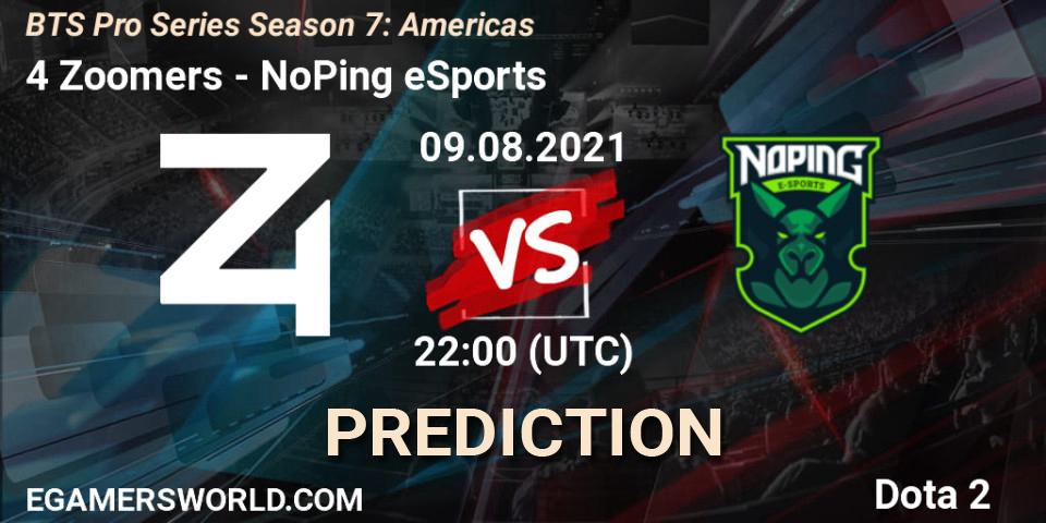 Prognose für das Spiel 4 Zoomers VS NoPing eSports. 09.08.2021 at 22:35. Dota 2 - BTS Pro Series Season 7: Americas
