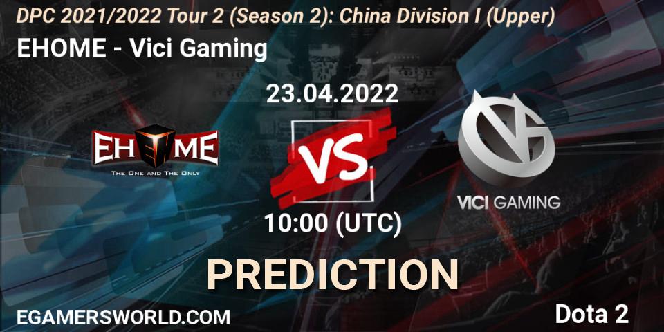 Prognose für das Spiel EHOME VS Vici Gaming. 23.04.22. Dota 2 - DPC 2021/2022 Tour 2 (Season 2): China Division I (Upper)