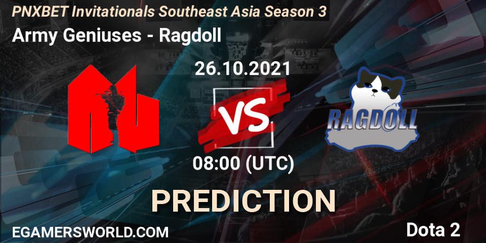 Prognose für das Spiel Army Geniuses VS Ragdoll. 26.10.2021 at 08:26. Dota 2 - PNXBET Invitationals Southeast Asia Season 3
