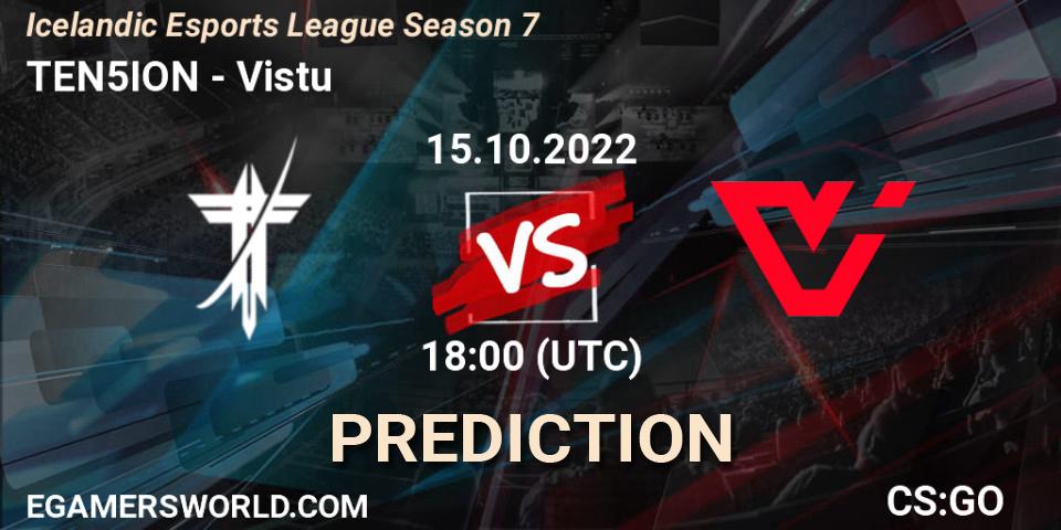 Prognose für das Spiel TEN5ION VS Viðstöðu. 15.10.2022 at 18:00. Counter-Strike (CS2) - Icelandic Esports League Season 7