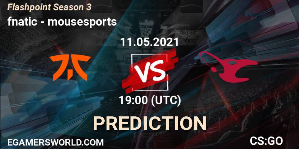 Prognose für das Spiel fnatic VS mousesports. 11.05.21. CS2 (CS:GO) - Flashpoint Season 3