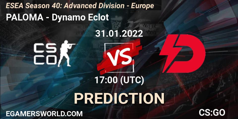 Prognose für das Spiel PALOMA VS Dynamo Eclot. 31.01.22. CS2 (CS:GO) - ESEA Season 40: Advanced Division - Europe