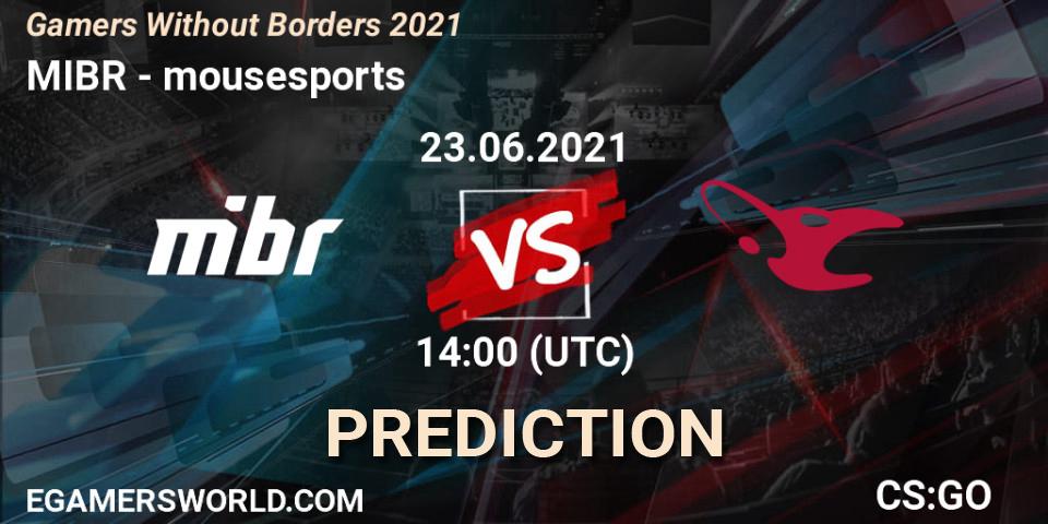 Prognose für das Spiel MIBR VS mousesports. 23.06.21. CS2 (CS:GO) - Gamers Without Borders 2021