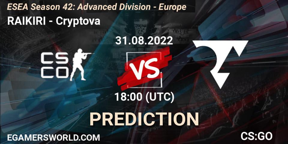 Prognose für das Spiel RAIKIRI VS Cryptova. 31.08.2022 at 18:00. Counter-Strike (CS2) - ESEA Season 42: Advanced Division - Europe
