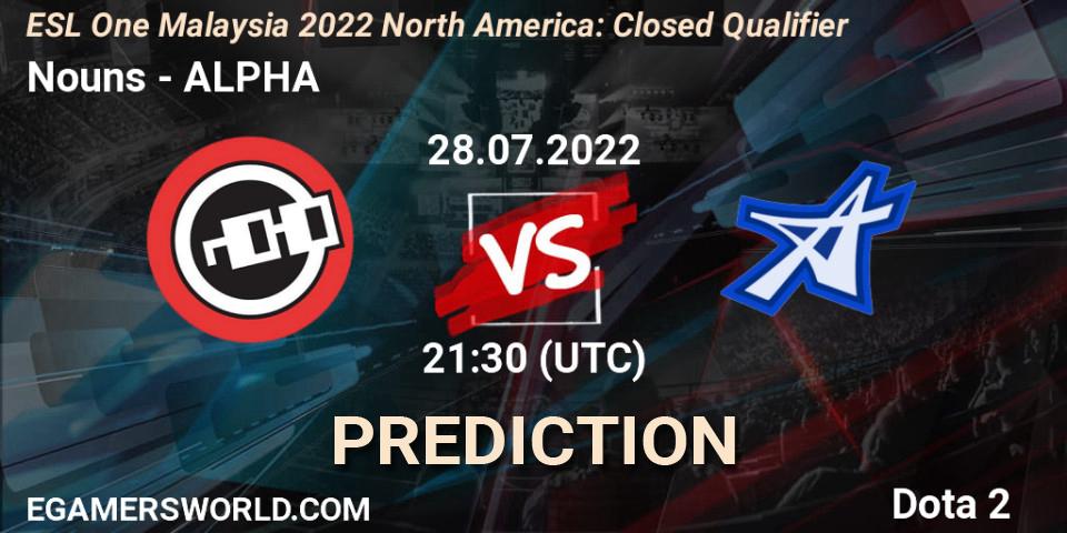 Prognose für das Spiel Nouns VS ALPHA. 28.07.2022 at 22:25. Dota 2 - ESL One Malaysia 2022 North America: Closed Qualifier