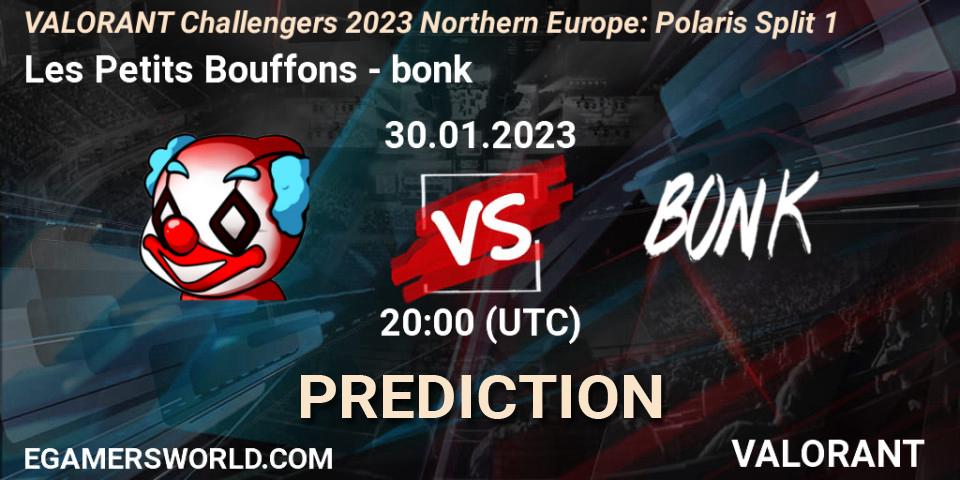 Prognose für das Spiel Les Petits Bouffons VS bonk. 30.01.23. VALORANT - VALORANT Challengers 2023 Northern Europe: Polaris Split 1