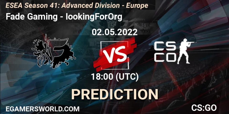 Prognose für das Spiel Fade Gaming VS IookingForOrg. 02.05.2022 at 18:00. Counter-Strike (CS2) - ESEA Season 41: Advanced Division - Europe