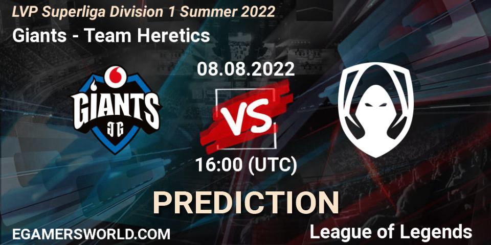 Prognose für das Spiel Giants VS Team Heretics. 08.08.22. LoL - LVP Superliga Division 1 Summer 2022
