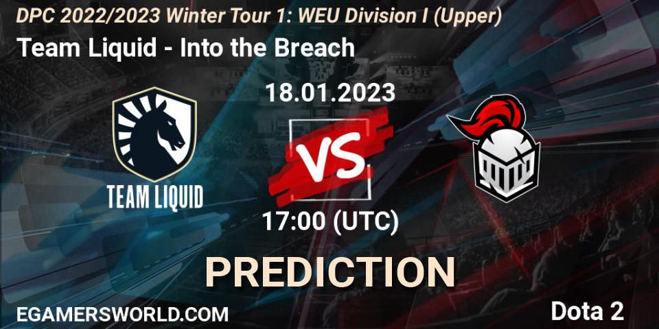 Prognose für das Spiel Team Liquid VS Into the Breach. 18.01.2023 at 18:25. Dota 2 - DPC 2022/2023 Winter Tour 1: WEU Division I (Upper)